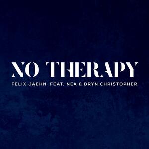 Felix Jaehn feat. Nea & Bryn Christopher – No Therapy