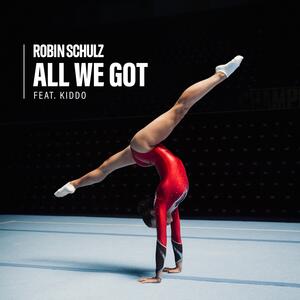 Robin Schulz feat. KIDDO – All We Got (Joel Corry Remix)