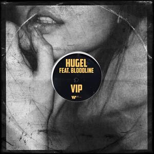 HUGEL feat. BLOODLINE – VIP