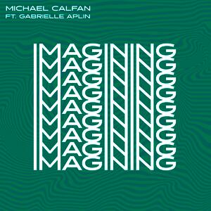 Michael Calfan feat. Gabrielle Aplin – Imagining