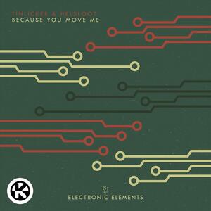 Tinlicker & Helsloot – Because You Move Me