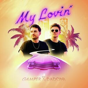 Gamper & Dadoni – My Lovin