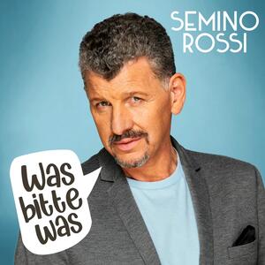 Semino Rossi – Was Bitte Was