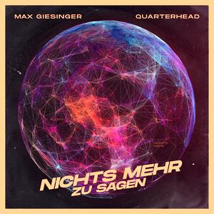 Max Giesinger & Quarterhead – Nichts mehr zu sagen (Instrumental)