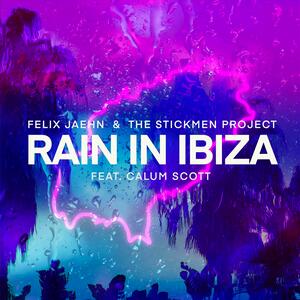 Felix Jaehn & The Stickmen Project feat. Calum Scott – Rain In Ibiza