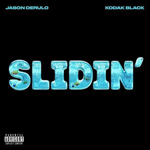 Jason Derulo feat. Kodak Black – Slidin