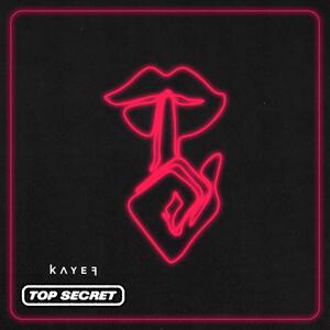 Kayef – Top Secret
