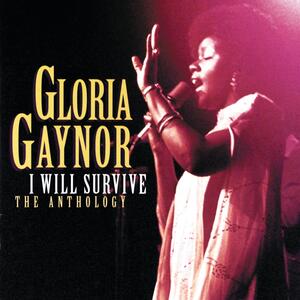 Gloria Gaynor – I will survive