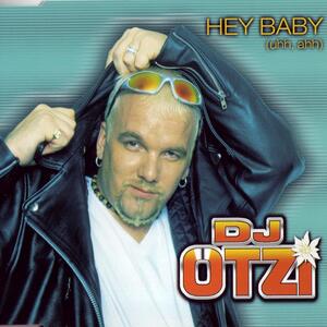 DJ Ötzi – Hey baby