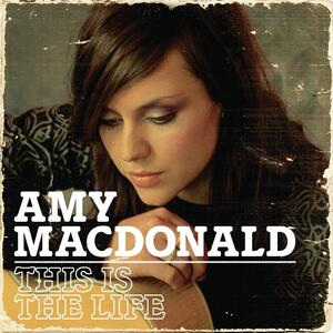 Amy MacDonald – This is the life