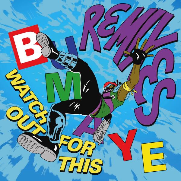 Watch Out For This (Bumaye)