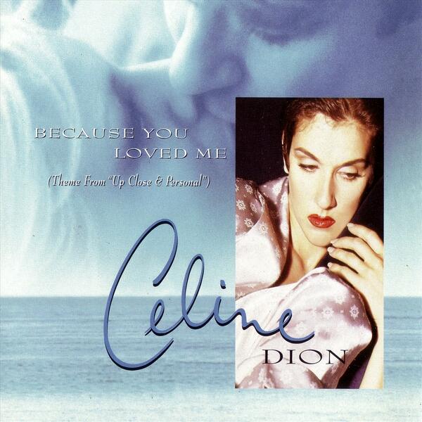 Because you loved me