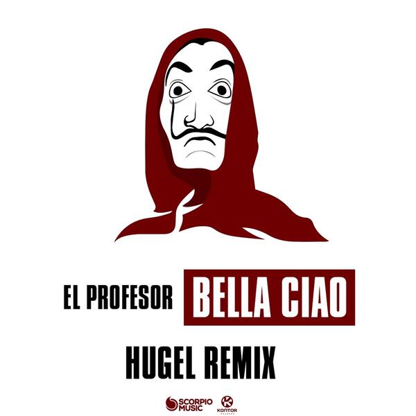 Bella Ciao (HUGEL Remix)