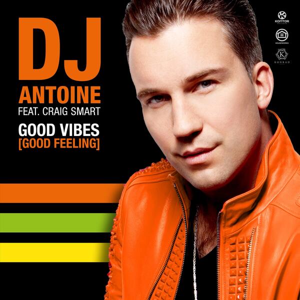 Good Vibes (Good Feeling) (DJ Antoine vs Mad Mark 2k19 Mix)