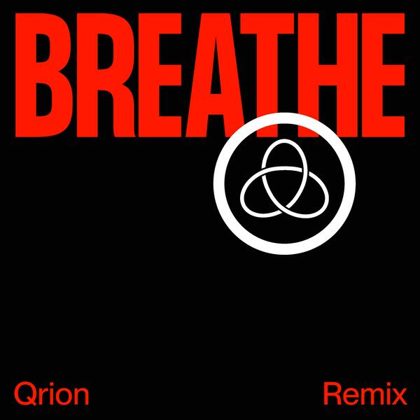 Breathe ( Qrion Remix )