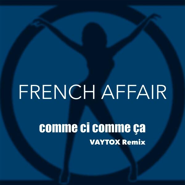 Comme ci comme ça (VAYTOX Radio Remix)