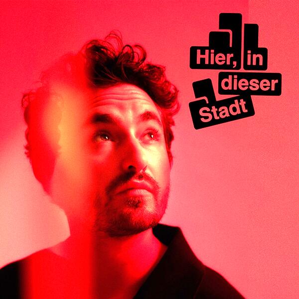 Hier in dieser Stadt