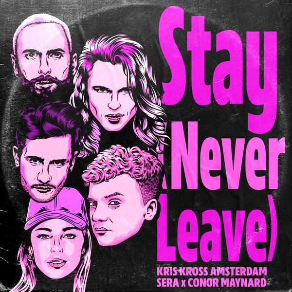 Stay (Never Leave)