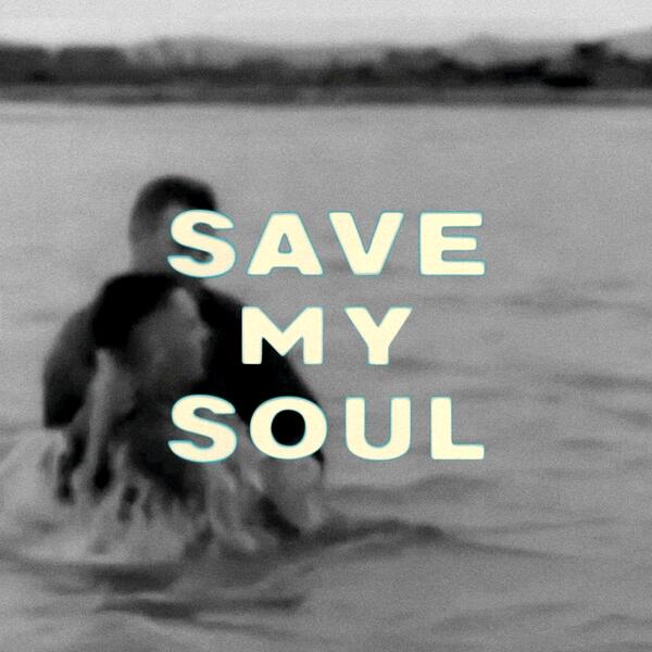 Save My Soul