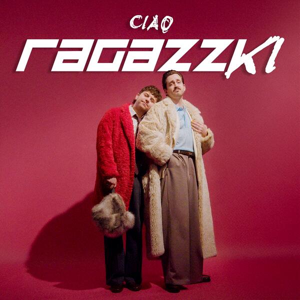 Ciao Ragazzki
