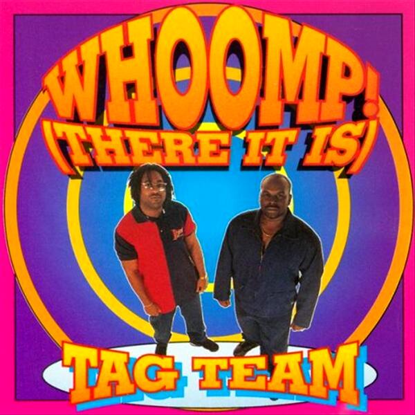 Whoomp! (there it is)