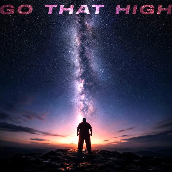 Go That High