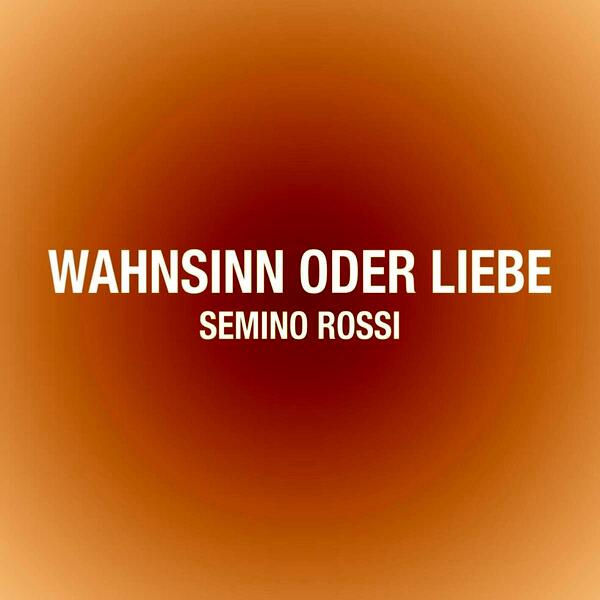 Wahnsinn oder Liebe