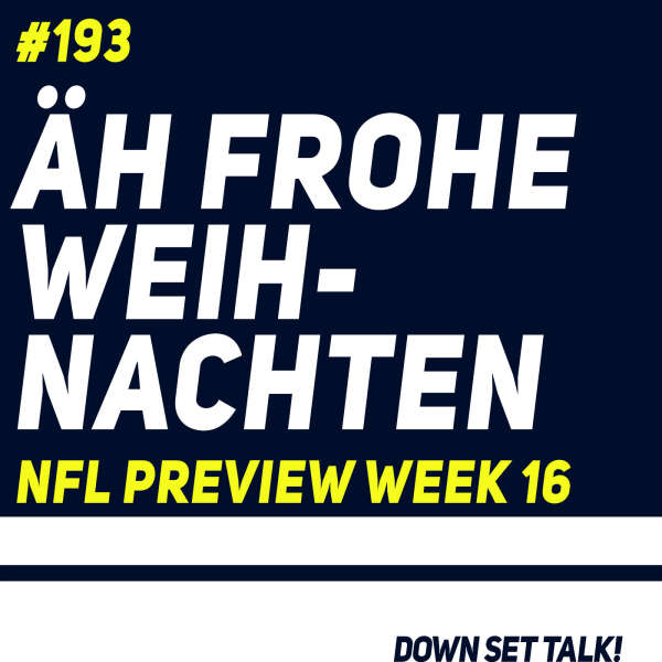 ÄH FROHE WEIHNACHTEN - NFL Preview Week 16