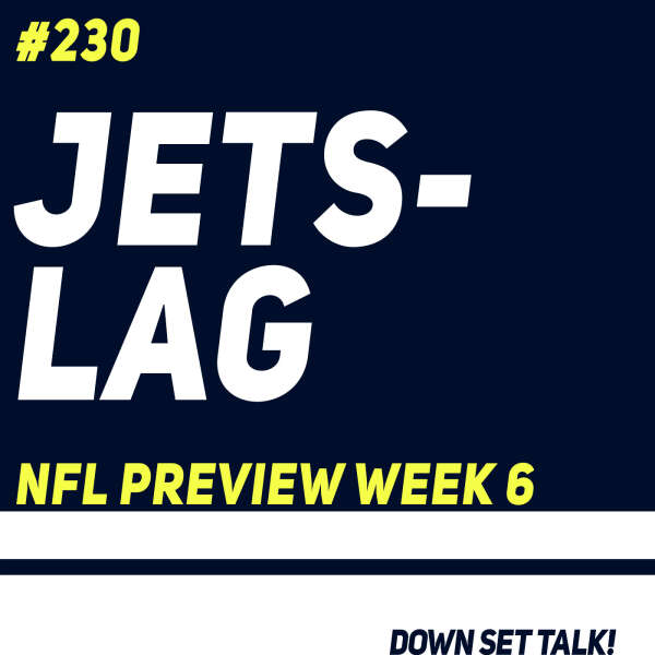 JETSLAG - NFL Preview Week 6
