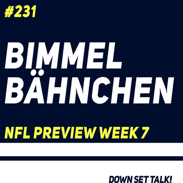 BIMMELBÄHNCHEN - NFL Preview Week 7