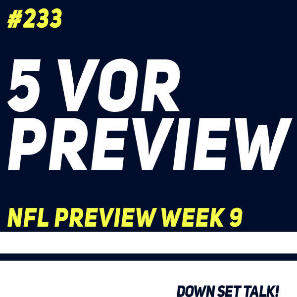 5 VOR PREVIEW - NFL Preview Week 9