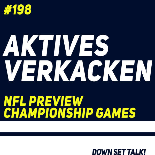 AKTIVES VERKACKEN - NFL Preview Conference Championship Games