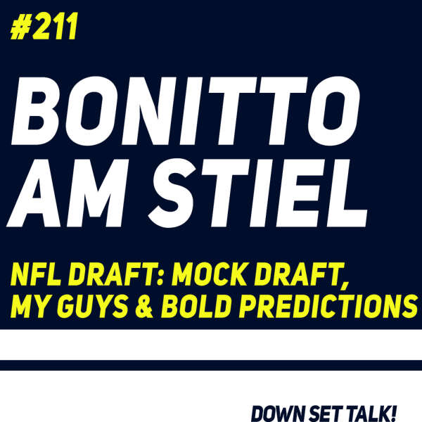 BONITTO AM STIEL - NFL Draft: Mock Draft, My Guys & Bold Predictions