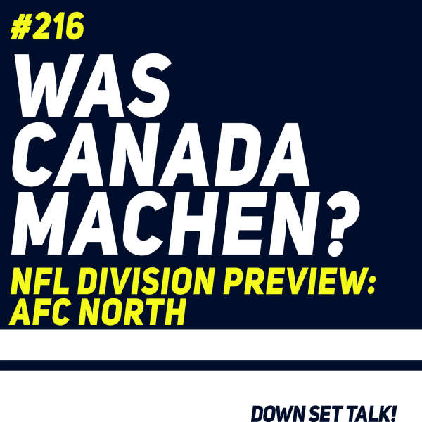WAS CANADA MACHEN? - NFL Division Preview: AFC North