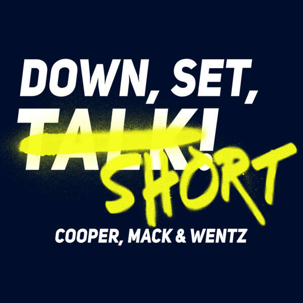 COOPER, MACK & WENTZ | Down Set Short!