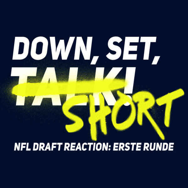NFL DRAFT REACTION: ERSTE RUNDE - Down, Set, Short!