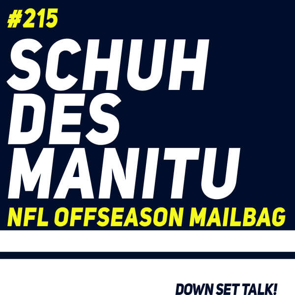 SCHUH DES MANITU - NFL Offseason Mailbag