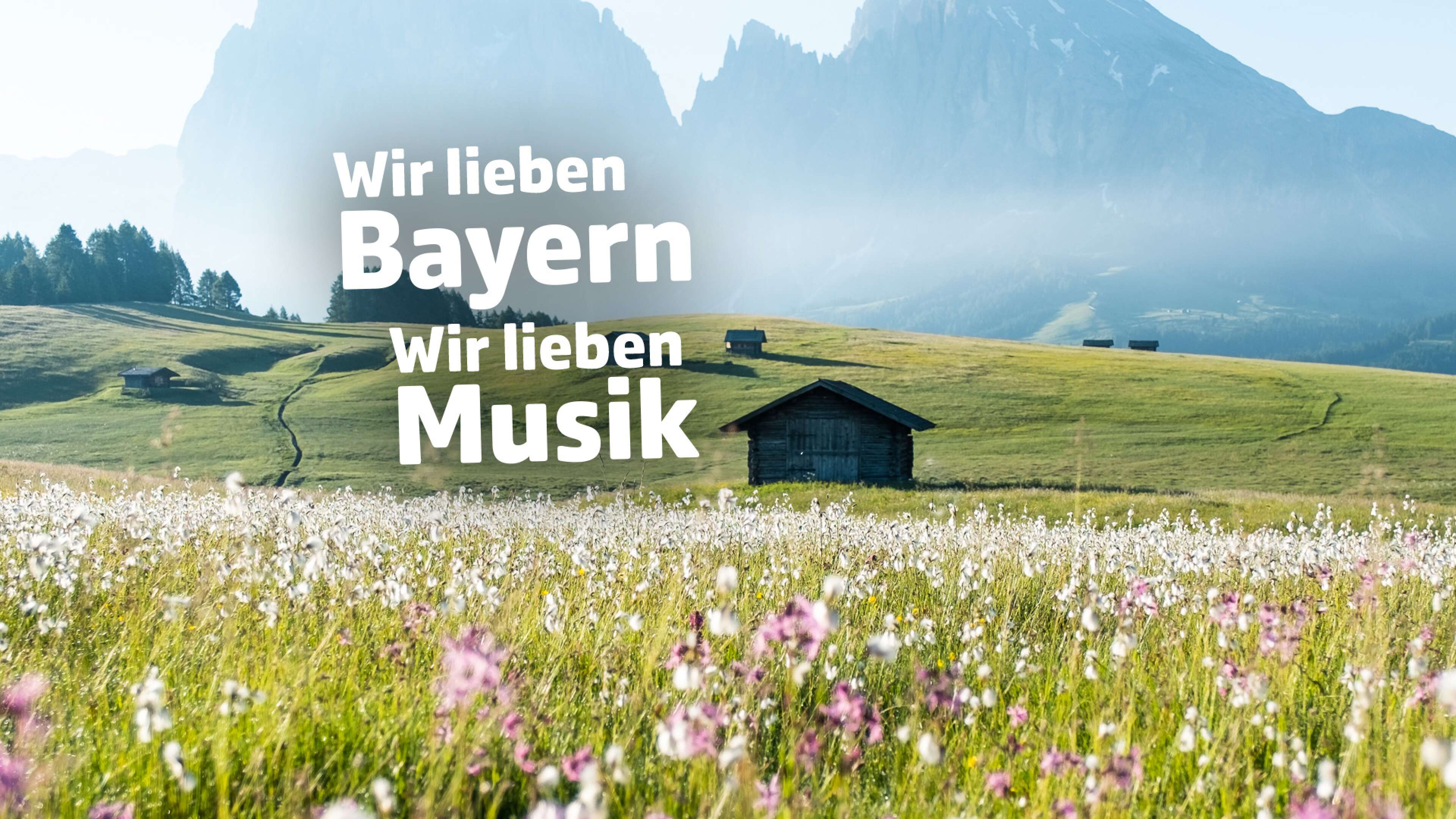 Wir lieben Bayern, wir lieben Musik