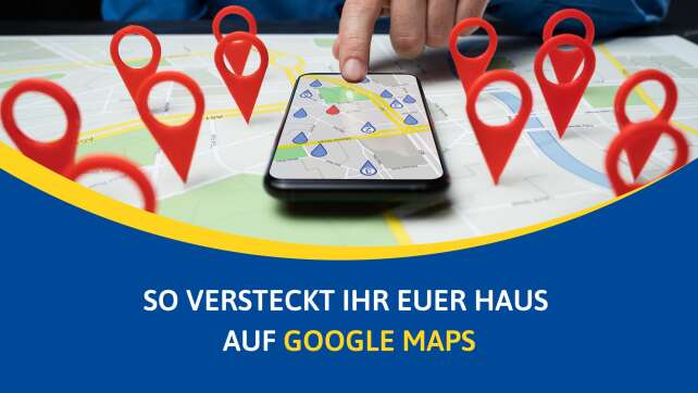 So versteckt ihr euer Haus bei Google Maps
