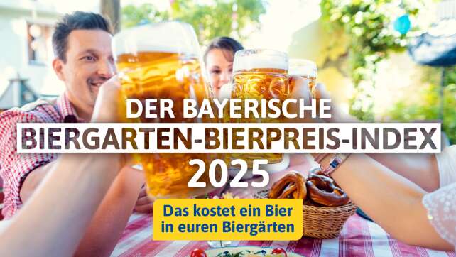 Der ANTENNE BAYERN Biergarten-Bierpreis-Index