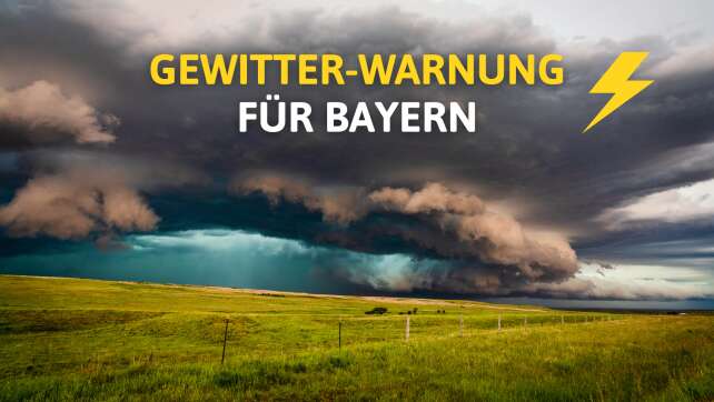 Achtung, Bayern! Am Mittwoch drohen extreme Gewitter mit Hagel und Orkanböen