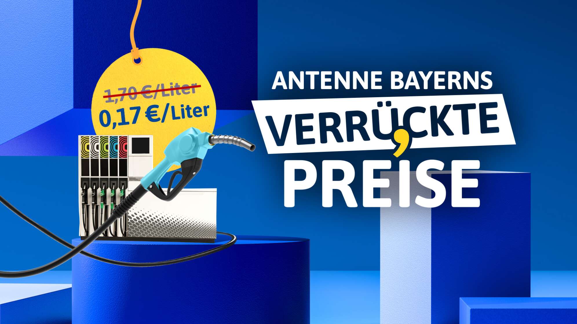 ANTENNE BAYERN Verrückte Preise_Tanken