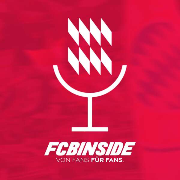 FCBinside - FC Bayern Podcast