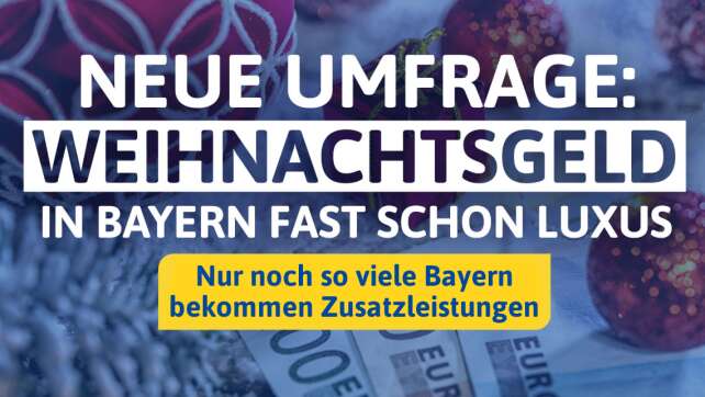 Zusatzleistungen in Bayern: Urlaubsgeld, Weihnachtsgeld & mehr