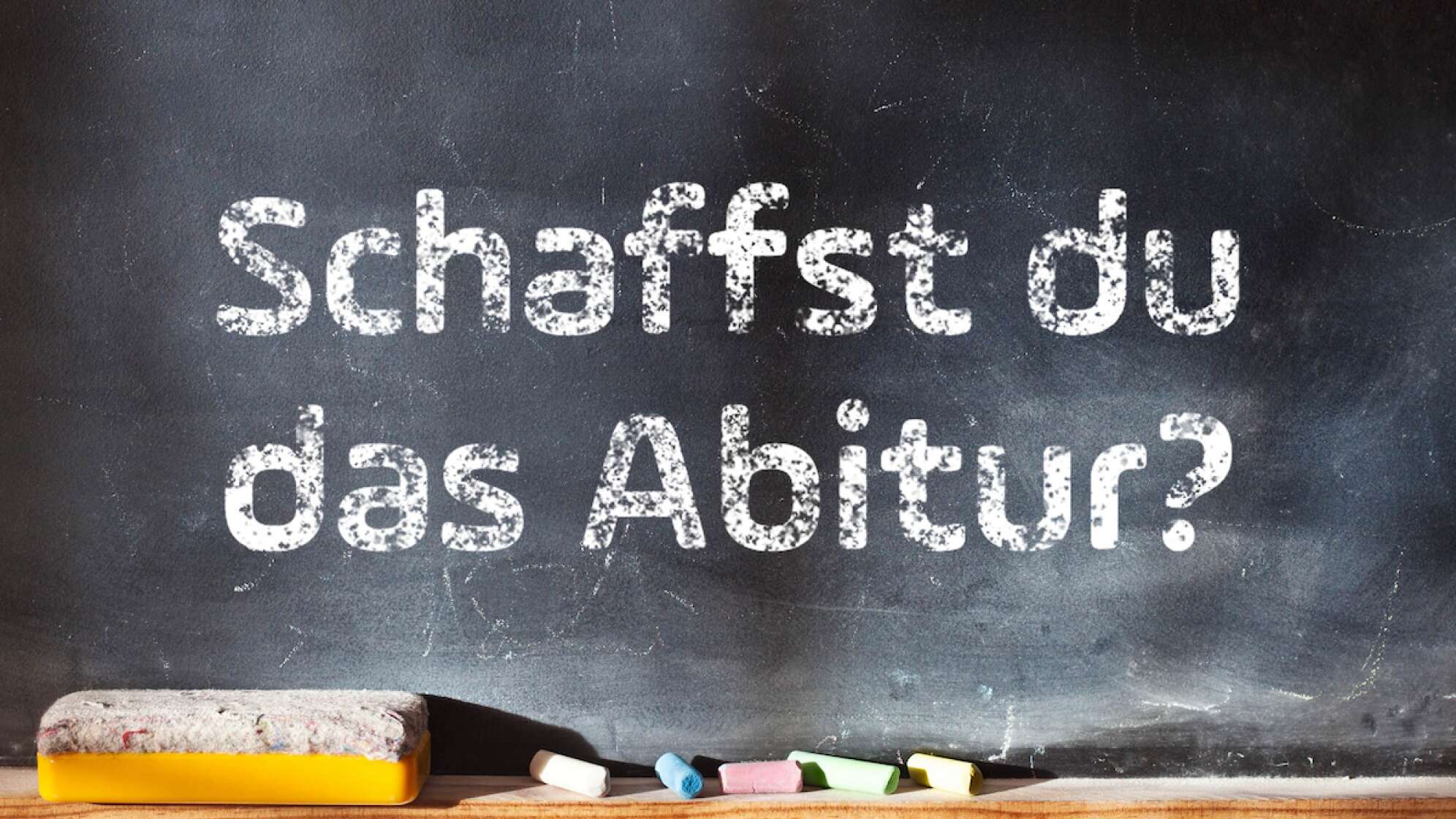 Tafel Schaffst du das Abitur mit Kreide