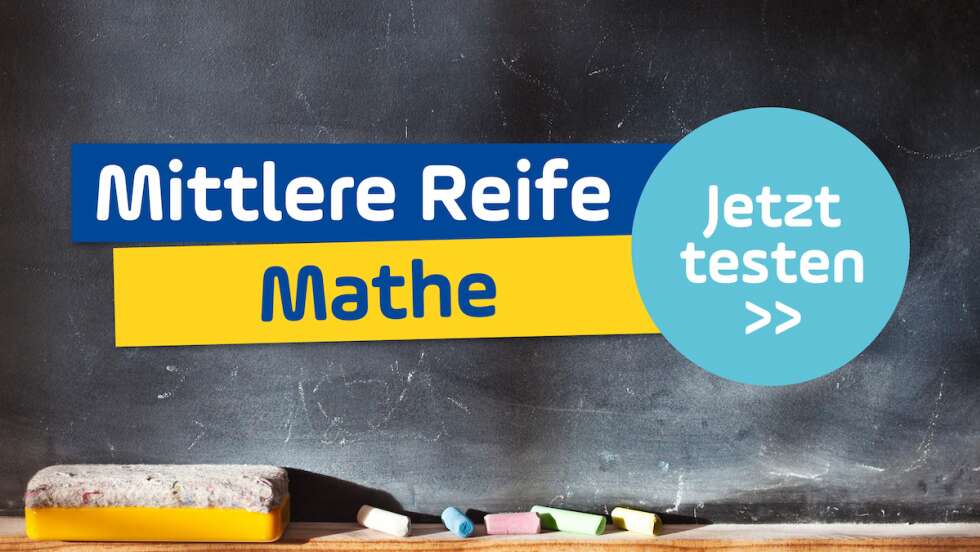 Schaffst du die mittlere Reife im Fach Mathe? Teste dich!