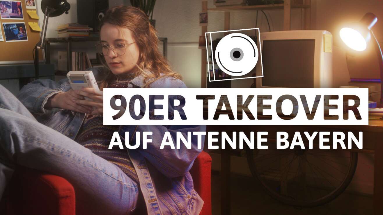 Das 90er TAKEOVER auf ANTENNE BAYERN