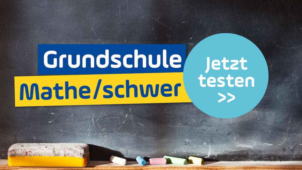 Schaffst du die 4. Klasse im Fach Mathe? Teste dich in der Stufe „schwer“!