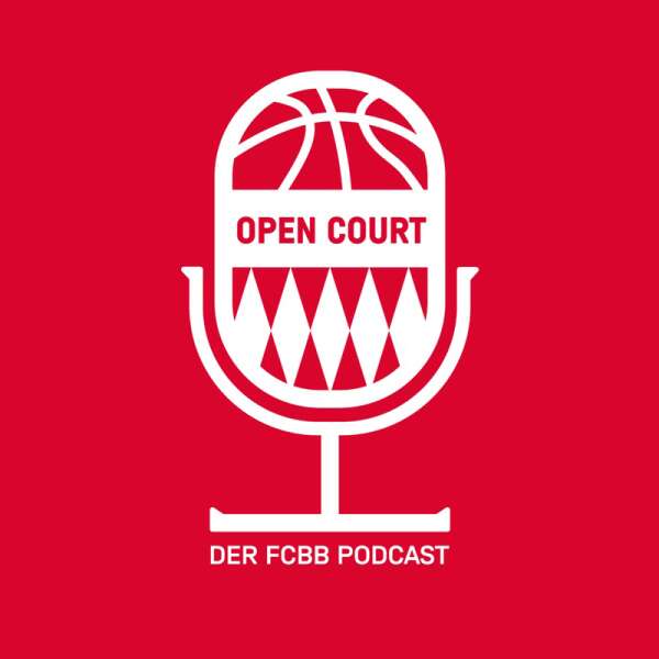 OPEN COURT - FC Bayern Basketball Podcast