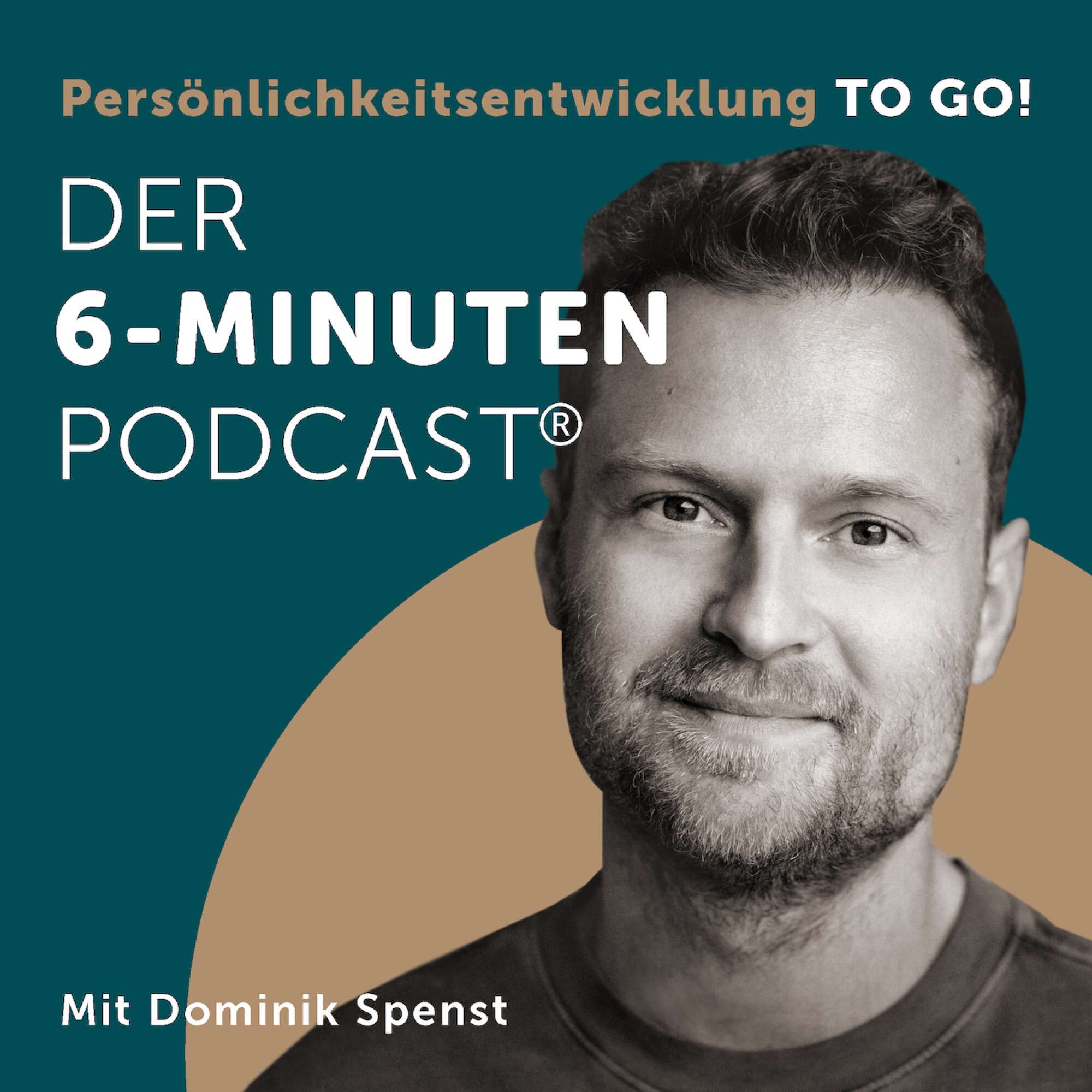 Podcast-Cover "Der 6-Minuten-Podcast – Persönlichkeitsentwicklung to go!"